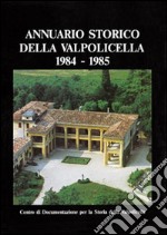 Annuario storico della Valpolicella 1984-1985 libro