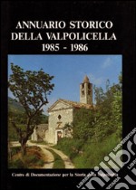 Annuario storico della Valpolicella 1985-1986 libro