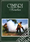 Cimbri-Tzimbar. Vita e culture delle comunità cimbre vol. 3-4 (1990-1991) libro