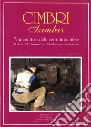 Cimbri-Tzimbar. Vita e culture delle comunità cimbre (10) libro