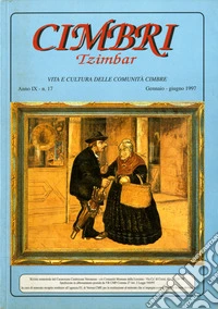 Cimbri-Tzimbar. Vita e culture delle comunità cimbre (17) libro