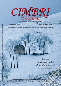 Cimbri-Tzimbar. Vita e culture delle comunità cimbre. Vol. 40 libro