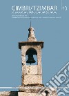 Cimbri-Tzimbar. Vita e culture delle comunità cimbre. Vol. 43 libro