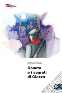 Donato e i segreti di Giazza