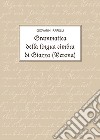 Grammatica della lingua cimbra di Giazza (Verona) libro