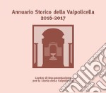 Annuario Storico della Valpolicella 2016-2017 libro