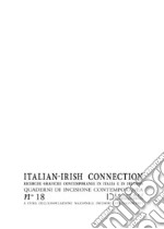 Italian-irish connection. Ricerche grafiche contemporanee in Italia e in Irlanda. Quaderni di incisione contemporanea. Vol. 18 libro