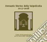 Annuario Storico della Valpolicella 2017-2018 libro