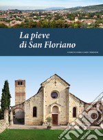 La pieve di San Floriano libro