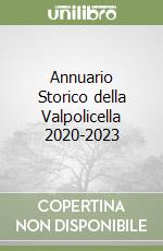 Annuario Storico della Valpolicella 2020-2023 libro