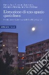 L'emozione di uno spazio quotidiano. Parole, racconti, immagini di Sant'Elia-Cagliari libro