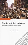 Mondi e modi della traduzione. Letteratura, cinema, teatro, televisione, editoria libro