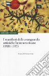 I manifesti delle avanguardie artistiche latinoamericane (1920-1935) libro