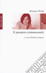 Il pensiero eterosessuale libro