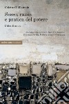 Sesso, razza e pratica del potere. L'idea di natura libro di Guillaumin Colette Garbagnoli S. (cur.) Perilli V. (cur.) Ribeiro Corossacz V. (cur.)