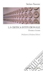 La critica istituzionale. Il nome e la cosa libro