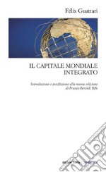 Il capitale mondiale integrato libro