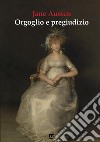 Orgoglio e pregiudizio libro