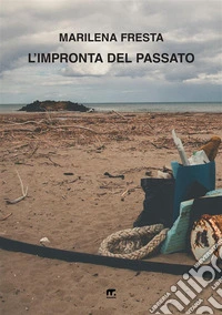 L'impronta del passato