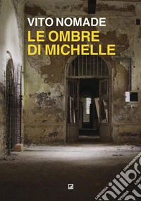 Le ombre di Michelle