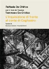 L'Inquisizione di fronte al Conte di Cagliostro. Dramma in 4 atti liberamente, ma fedelmente, tratto dagli Atti del Processo libro