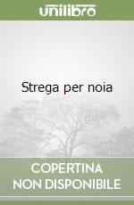 Strega per noia