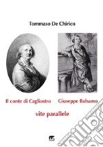 Il conte di Cagliostro e Giuseppe Balsamo. Vite parallele libro