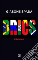 Brics. Nuova frontiera nella geopolitica libro