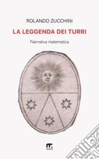 La leggenda dei Turri libro