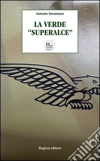 La verde «superalce»