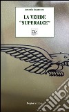 La verde «superalce» libro