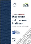 Rapporto sul turismo italiano libro