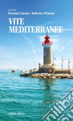 Vite mediterranee libro