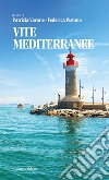 Vite mediterranee libro