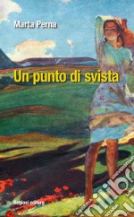 Un punto di svista libro