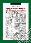 La fortuna di Caravaggio nell'Ottocento napoletano libro