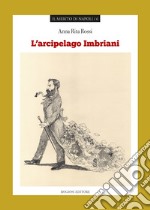 L'arcipelago Imbriani libro