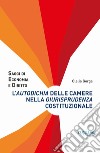 L'«autodichia» delle Camere nella giurisprudenza costituzionale libro