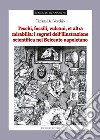 Teschi, fossili, vulcani «et altra mirabilia»: i segreti dell'illustrazione scientifica nel Seicento napoletano libro