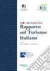 Ventitreesimo rapporto sul turismo italiano 2018-2019 libro