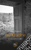 Dualitudine. 23 novembre 1980 libro di Reginelli Marco