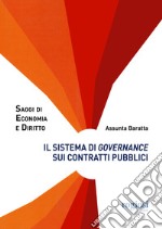 Il sistema di governance sui contratti pubblici