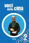 Voci della città. Vol. 2 libro