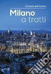 Milano a tratti libro