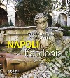 Napoli, Babilonia. Il magico viaggio de «L'Uovo di Virgilio» libro di Del Tufo Vittorio Siano Sergio