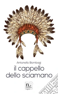 Il cappello dello sciamano
