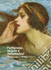 Parthenope, incanto e metamorfosi. Perché il suono diventi bellezza! libro