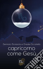 Capricorno come Gesù libro