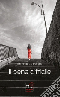 Il bene difficile