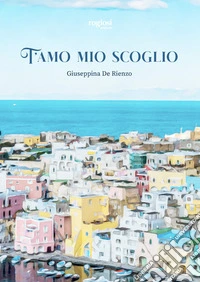 T'amo mio scoglio libro